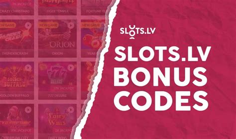 Best Slots.lv Bonus Codes and Promos Available Right Now.